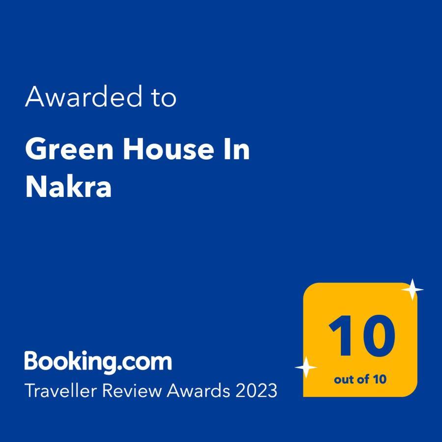 Green House Nakra Naki Exteriér fotografie